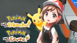 Pokémon: Let's Go, Pikachu! And Let's Go, Eevee! - Meet The Characters And Mega Evolutions Trailer