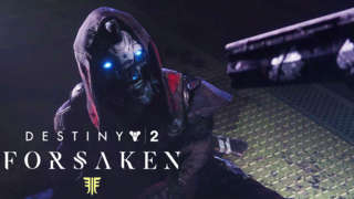 Destiny 2: Forsaken - Launch Trailer