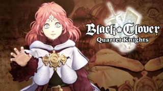 Black Clover: Quartet Knights - Official Fana Character Trailer