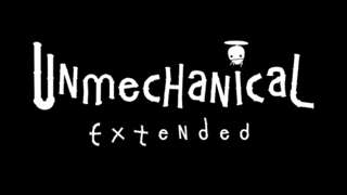 Unmechanical - Extended Announcement Trailer