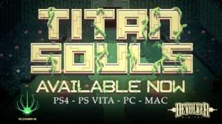 Titan Souls - Launch Trailer