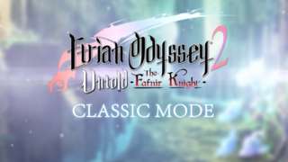 Etrian Odyssey 2 Untold: The Fafnir Knight  - Classic Mode Trailer