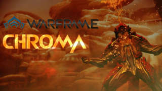 Warframe - Profile: Chroma