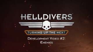 Helldivers - Turning Up The Heat Feature 2: Enemies