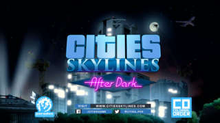 Cities: Skylines - After Dark Expansion Gamescom 2015 Trailer