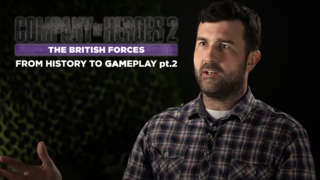 Company of Heroes 2: The British Forces - From History to Gameplay Pt. 2