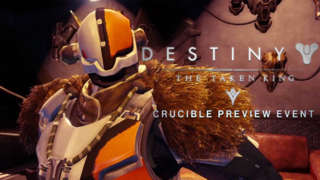 Destiny - The Taken King: Crucible Preview Event