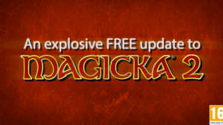 Magicka 2 - The Explosive Free Update Trailer