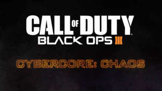 Call of Duty: Black Ops III - Cybercore: Chaos Trailer