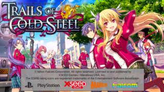 The Legend of Heroes: Trails of Cold Steel Launch Trailer