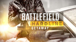 Battlefield Hardline: Getaway Cinematic Trailer Battlefield