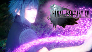 Reclaim The Throne Trailer - Final Fantasy XV