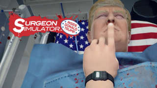 Surgeon Simulator: Inside Donald Trump Trailer