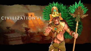 Sid Meier's Civilization VI - First Look: Aztec