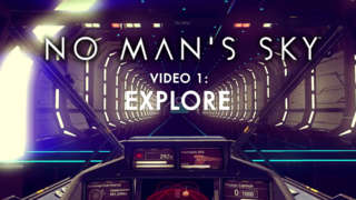 No Man's Sky - Explore Trailer