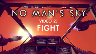 No Man's Sky - Fight Trailer
