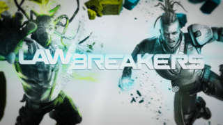 Lawbreakers - Titan Role Trailer