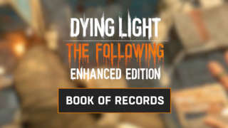 Dying Light - Book Of Records Trailer