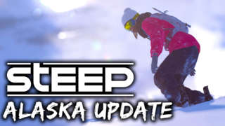 Steep - Alaska Update Teaser Trailer