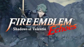 Fire Emblem Echoes: Shadows of Valentia DLC Overview