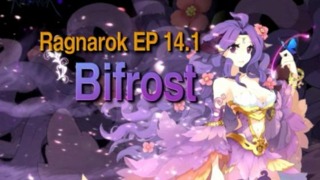 Ep. 14.1 Bifrost - Ragnarok Online Update Trailer