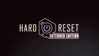 Hard Reset - Extended Edition Official Trailer
