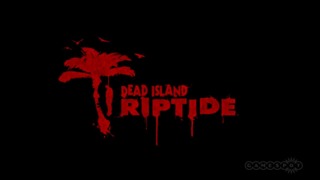 Dead Island: Riptide - Pre-alpha Gameplay Trailer