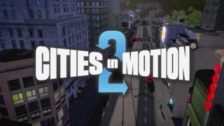 Cities in Motion 2 - Official Trailer