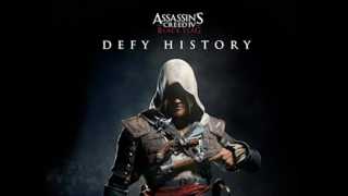 Assassin's Creed IV: Black Flag - Defy History
