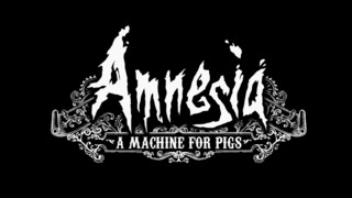 Amnesia: A Machine for Pigs Teaser Trailer