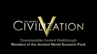 Sid Meier's Civilization V - Wonders of the Ancient World Scenario Pack Trailer
